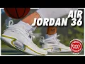 Air Jordan 36 Performance Review