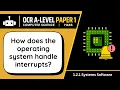 Interrupt Handling 2 1c OCR A-Level Computer Science