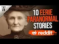 Lagu 10 griezelige paranormale verhalen van Reddit