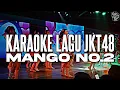 Download Lagu KARAOKE JKT48 - Mango no. 2