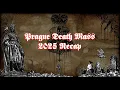 Prague Death Mass 2025 Recap