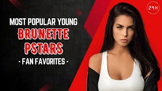 Top 10 Most Popular Young Brunette Pstars of 2026 Fan Favorites