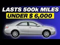 7 Used Cars Under 6 000 That Will Last 500 000 Miles Mechanic Secrets