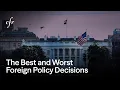 Young Professionals Briefing The Best and Worst Decisions in U S Foreign Policy