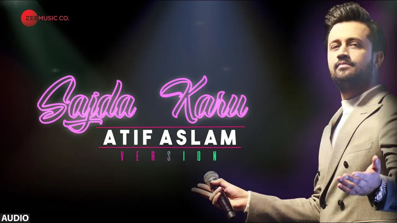 Sajda Karu - Atif Aslam Version | Full Audio Song