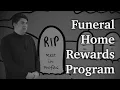 Funeral Home Rewards Program