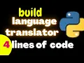 Build language translator with 4 lines of python code-Beginner Python Projects - Coding Course
