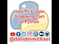 Creating a shopping Cart in Python