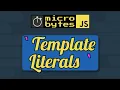 JavaScript Template Literals In 90 Seconds
