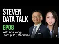 Steven Data Talk E08 With Aria Yang-Startup PR Marketing