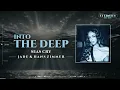JADE, Hans Zimmer - Into The Deep (Seas Cry) (Lyric Video)