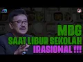Lagu MBG SAAT LIBUR SEKOLAH: IRASIONAL !!!
