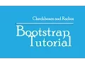 Bootstrap Tutorial - Checkbox amd Radio Button