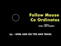 Make Div To Follow Mouse Position HTML AND CSS TIPS AND TRICKS