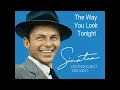 Frank Sinatra - The Way You Look Tonight (Lyrics)