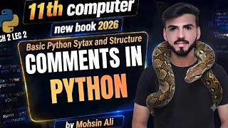 Python Comments basic python syntax and structure 11th computer chap 2 lec 2