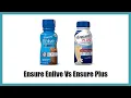 Ensure Enlive Vs Ensure Plus