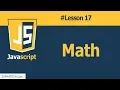 How to Deal with Math in JavaScript Lesson 17 JavaScript Tutorial