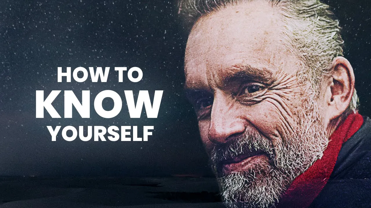 Outline Video How To Know Yourself | Jordan Peterson | Best Life Advice