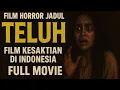 Download Lagu FILM HORROR JADUL TELUH || FILM KESAKTIAN DI INDONESIA FULL MOVIE
