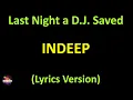 Download Lagu Indeep - Last Night a D.J. Saved My Life (Lyrics version)