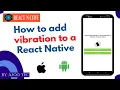 How to add vibration to a React Native