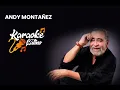 CASI TE ENVIDIO - Andy Montañez | Karaoke Versión | Karaoke Latino