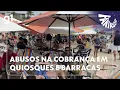 Lagu Fantástico: Reportagem flagra abusos na cobrança em quiosques e barracas nas praias do Brasil