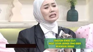 Tangis Rindu Selfi Nafilah Mengenang Ibunda | FYP (24/08/26) Part 2
