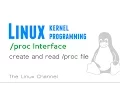191 Linux Kernel proc Interface - create and read proc file