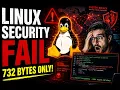 732 Bytes That Shook the Linux World