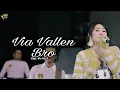 Download Lagu Via Vallen - Sera - Bro  Dangdut Koplo 