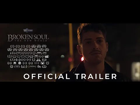 Broken Soul - The New World | Official Trailer