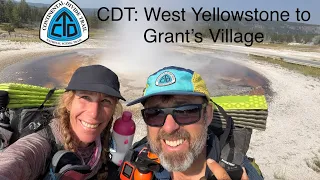CDT SOBO West Yellowstone to Grants Village