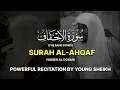 Download Lagu POWERFUL RECITATION | Surah Al-Ahqaf | سورة الأحقاف (كاملة) | Yasser Al Dosari | ياسرالدوسري
