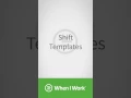 When I Work - Shift Templates on IOS