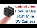Updated - How To Use SQ11 Mini DV Camera