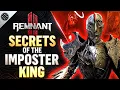 Remnant 2 - Secrets of the Imposter King All Storylines Rewards Loot and Secrets