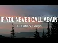 Download Lagu Ali Gatie \u0026 Deeps - If You Never Call Again (Lyrics)