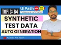 Creating Synthetic Test Data in UiPath A Guide to Automated Test Data Generation