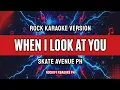 When I Look At You - Miley Cyrus/ Skate Avenue PH | Rock Karaoke Version