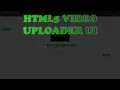 Build a Modern Uploader with Drag-and-Drop HTML5 JS Frontend