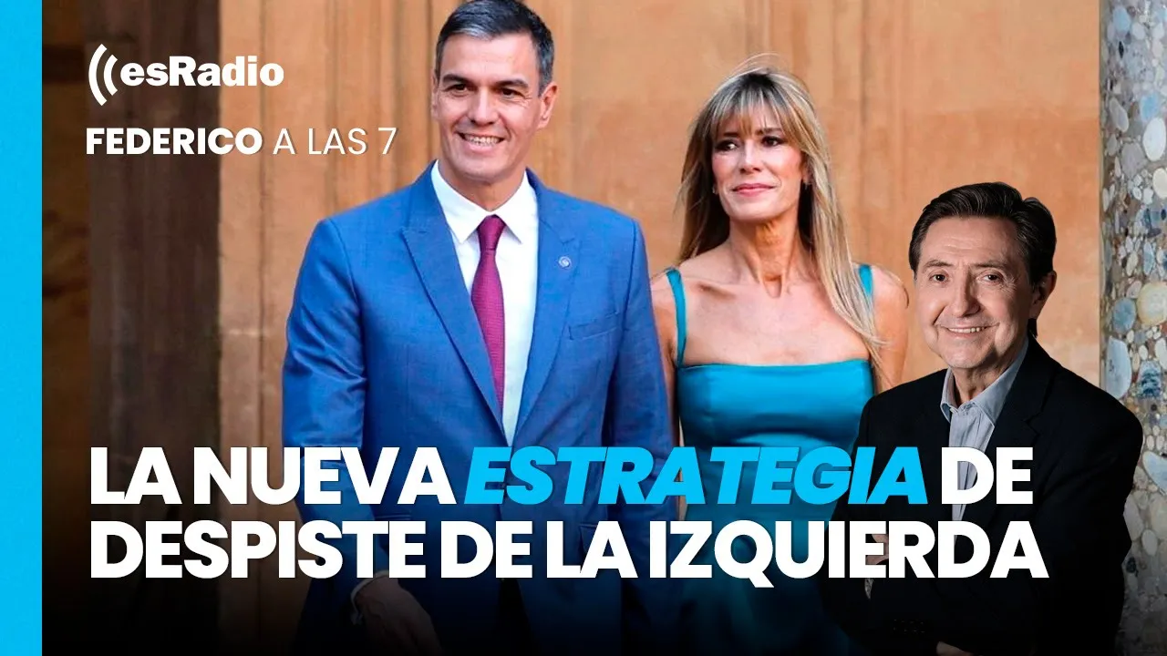 FEDERICO A LAS 7: Sánchez usa el Valle de los Caídos para no hablar de Begoña Gómez