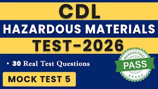 CDL Hazardous Materials Test 2026 30 Questions CDL HazMat Mock Test 5 H Endorsement CDL Test