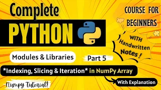 Indexing Slicing Iteration in NumPy Arrays Part 5 Python Full course for Beginners