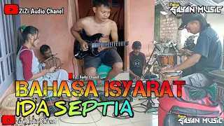 Download BAHASA ISYARAT Cipt. H. Rhoma Irama #coverlagu IDA SEPTIA #new_sayan_music ft MOMON #adella MP3