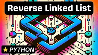 Reverse Linked List - Python