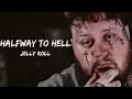 Jelly Roll – Halfway to Hell (Official Audio) | Country Rap & Southern Rock