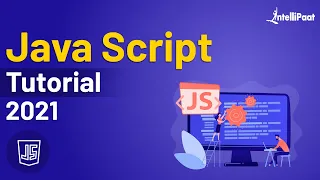 JavaScript Tutorial For Beginners JavaScript Training JavaScript Course Intellipaat