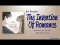 BIG Naughty – The Invention Of Romance [Webtoon Discovery of Love OST] [Color_Coded_Rom|Eng Lyrics]